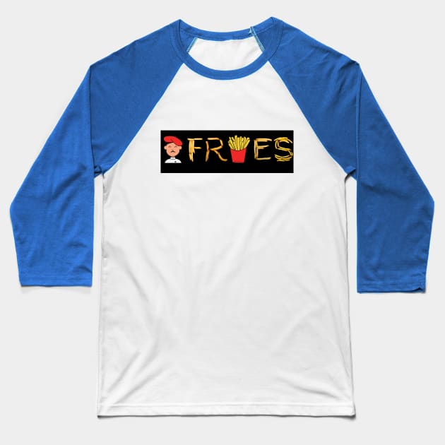 FRENCH fries, French man and fast food, chips Baseball T-Shirt by KIRBY-Z Studio